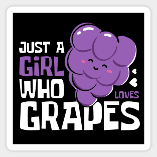 Just A Girl Who Loves Grapes Funny Magnet